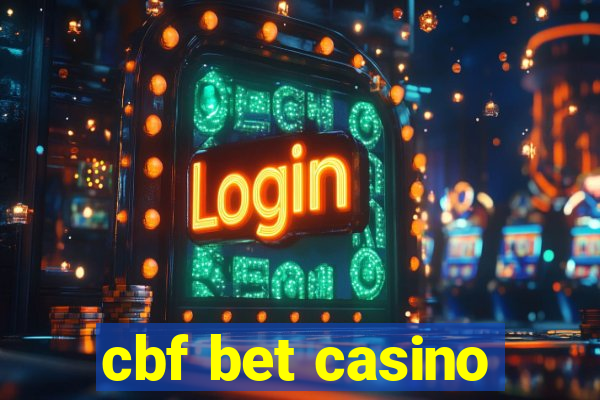 cbf bet casino